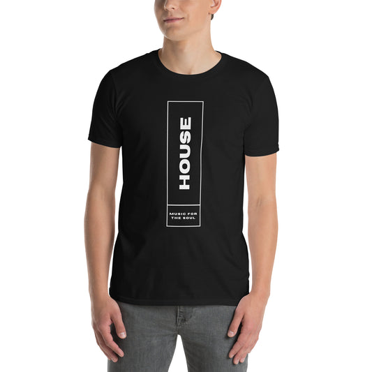 House Is For The Soul T-Shirt