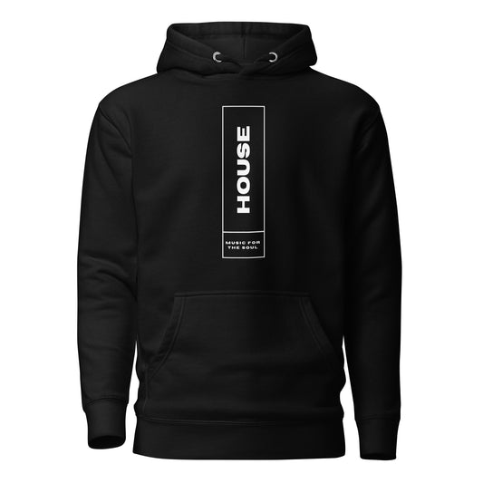 House Is For The Soul Hoodie